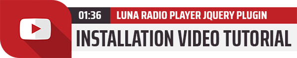 Luna Radio Player javascript Plugin installation Video Tutorial